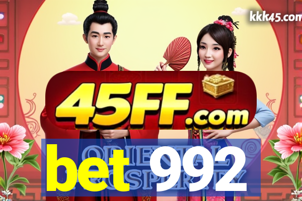 bet 992